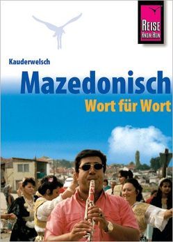 Reise Know-How Sprachführer Mazedonisch / Makedonisch – Wort für Wort von Engelbrecht,  Elena