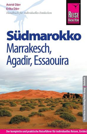 Reise Know-How Südmarokko mit Marrakesch, Agadir und Essaouira von Därr,  Astrid, Därr,  Erika