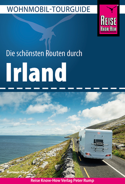 Reise Know-How Wohnmobil-Tourguide Irland von Engel,  Hartmut