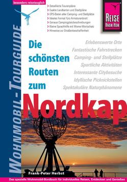 Reise Know-How Wohnmobil-Tourguide Nordkap – Die schönsten Routen durch Norwegen, Schweden und Finnland – von Herbst,  Frank-Peter