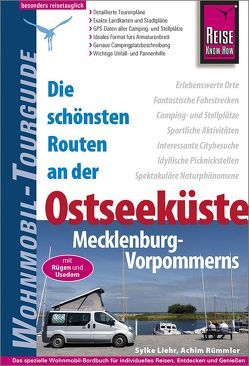 Reise Know-How Wohnmobil-Tourguide Ostseeküste Mecklenburg-Vorpommern mit Rügen und Usedom von Liehr,  Sylke, Rümmler,  Achim