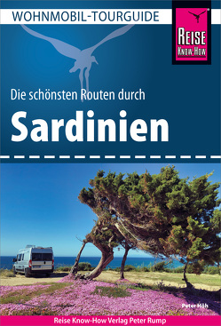 Reise Know-How Wohnmobil-Tourguide Sardinien von Höh,  Peter