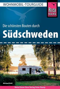 Reise Know-How Wohnmobil-Tourguide Südschweden von Moll,  Michael