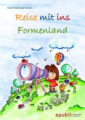 Reise mit ins Formenland von Westenberger-Fandrich,  Yvonne