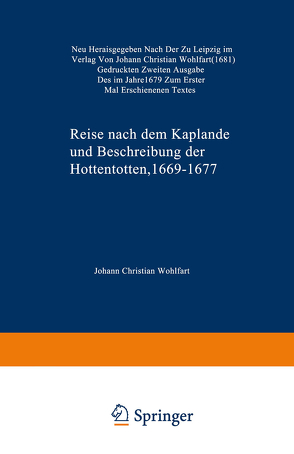 Reise nach dem Kaplande und Beschreibung der Hottentotten 1669–1677 von Schreyer,  K.