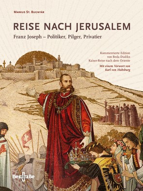Reise nach Jerusalem von Bugnyar,  Markus St.