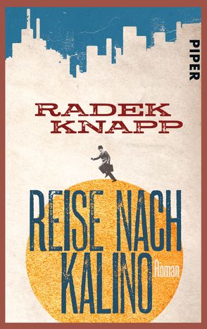 Reise nach Kalino von Knapp,  Radek
