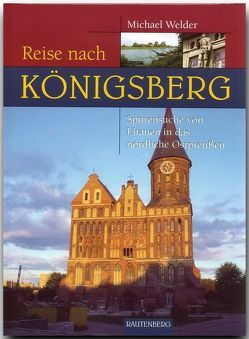 Reise nach Königsberg von Welder,  Michael