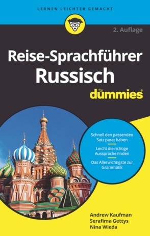 Reise-Sprachführer Russisch für Dummies von Gettys,  Serafima, Kaufman,  Andrew D., Wanner,  Inge, Wieda,  Nina