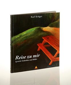 Reise zu mir von Krüger,  Karl, Spiegelberg Verlag