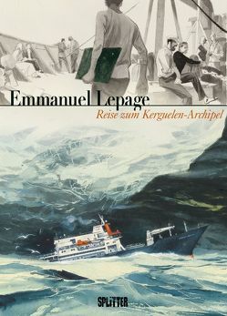 Reise zum Kerguelen-Archipel von Lepage,  Emmanuel