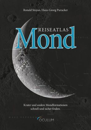 Reiseatlas Mond von Purucker,  Hans-Georg, Stoyan,  Ronald