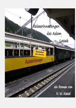 Reiseerinnerungen des Adam Lessek von Kessel,  Hans-Werner