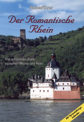 Reiseführer. Der romantische Rhein von Körner ,  Wolfgang, Krämer,  Thomas