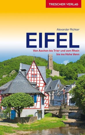 Reiseführer Eifel von Alexander Richter