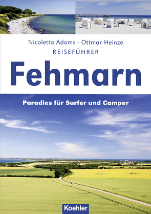 Reiseführer Fehmarn von Adams,  Nicoletta, Heinze,  Ottmar