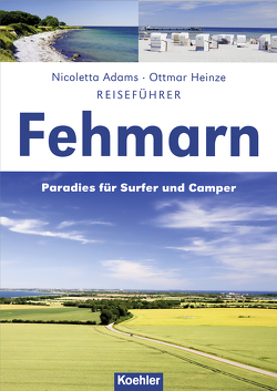 Reiseführer Fehmarn von Adams,  Nicoletta, Heinze,  Ottmar