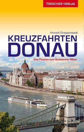 Reiseführer Kreuzfahrten Donau von Hinnerk Dreppenstedt