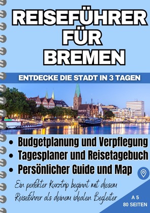Reiseführer für Bremen von Klaumünzer,  Maik