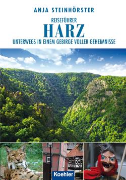 Reiseführer Harz von Steinhörster,  Anja