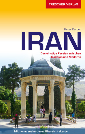 Reiseführer Iran von Kerber,  Peter