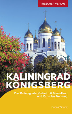 TRESCHER Reiseführer Kaliningrad Königsberg von Gunnar Strunz