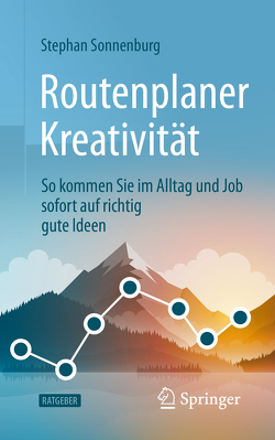 Routenplaner Kreativität von Sonnenburg,  Stephan