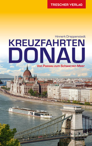 Reiseführer Kreuzfahrten Donau von Dreppenstedt,  Hinnerk