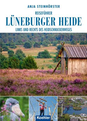 Reiseführer Lüneburger Heide von Steinhörster,  Anja