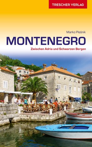 Reiseführer Montenegro von Marko Plesnik