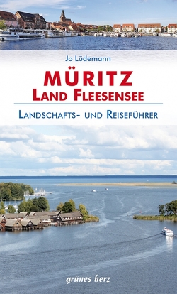Reiseführer Müritz – Land Fleesensee von Lüdemann,  Jo