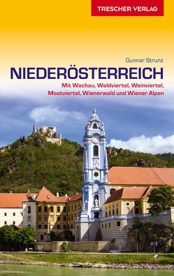 TRESCHER Reiseführer Niederösterreich von Gunnar Strunz