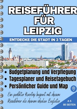 Reiseführer / Reiseführer für Leipzig von Klaumünzer,  Maik