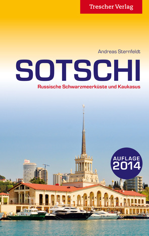 Reiseführer Sotschi (2014) von Sternfeldt,  Andreas