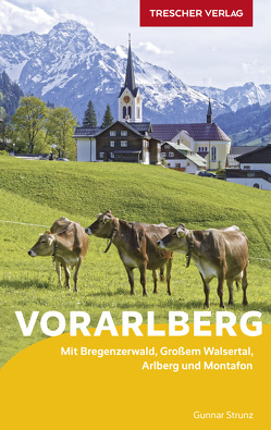 Reiseführer Vorarlberg von Gunnar Strunz