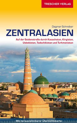 Reiseführer Zentralasien von Schreiber,  Dagmar