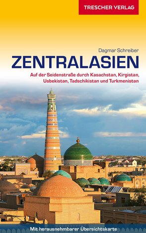 TRESCHER Reiseführer Zentralasien von Dagmar,  Schreiber
