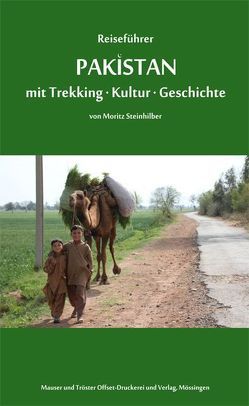 Reiseführer Pakistan von Steinhilber,  Moritz