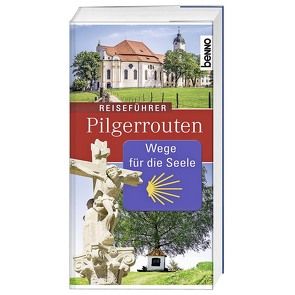 Reiseführer Pilgerrouten von Endres,  Susanne, Fritsch,  Patricia, Klingner,  Dirk