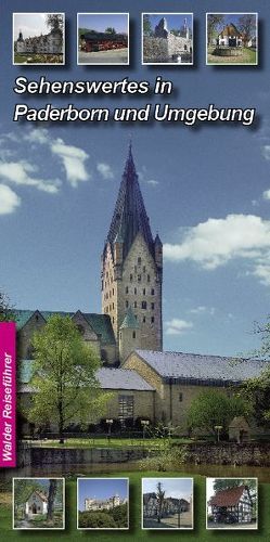 Paderborn Reiseführer – Sehenswertes in Paderborn und Umgebung von Walder,  Achim, Walder,  Ingrid
