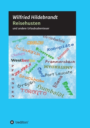 Reisehusten von Hildebrandt,  Wilfried