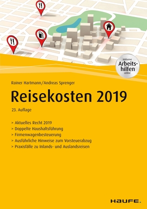 Reisekosten 2019 – inkl. Arbeitshilfen online. von Hartmann,  Rainer, Sprenger,  Andreas