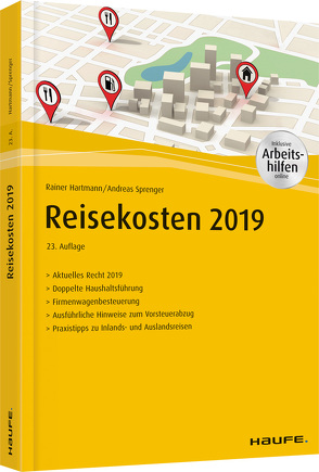 Reisekosten 2019 – inkl. Arbeitshilfen online von Hartmann,  Rainer, Sprenger,  Andreas