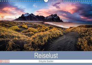 Reiselust 2019 (Wandkalender 2019 DIN A3 quer) von BADER,  SIBYLLE