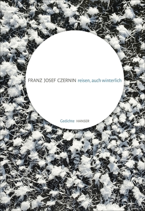 reisen, auch winterlich von Czernin,  Franz Josef