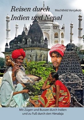 Reisen durch Indien und Nepal von Venjakob,  Mechthild