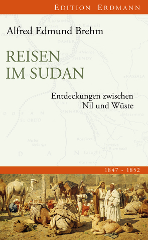 Reisen im Sudan von Arndt,  Helmut, Brehm,  Alfred Edmund