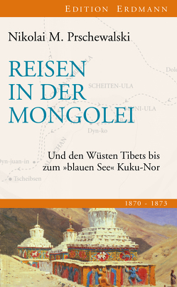 Reisen in der Mongolei von Brennecke,  Detlef, Prschewalski,  Nikolai M
