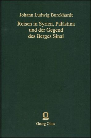 Reisen in Syrien, Palästina und der Gegend des Berges Sinai. Aus… von Burckhardt,  Ludwig, Gesenius,  Wilhelm