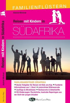 Reisen mit Kindern in Südafrika von Mohné,  Astrid